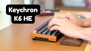 Keychron K6 HE Wireless Magnetic Switch Keyboard (Special Edition) Unboxing & Typing Sound Test