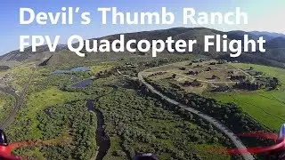 Devil's Thumb Ranch, CO - Scenery from FPV Quadcopter