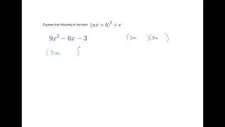 Writing a quadratic in the form (ax+b)^2 + c