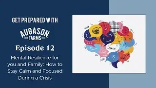 Stay Calm in Crisis: Mental Resilience for Families | Augason Farms