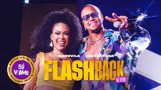 Marvvila, L&eacute;o Santana - Flashback (S&oacute; Vvamo)