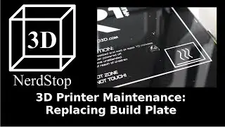 3D Printer Maintenance: Replacing Build Plate