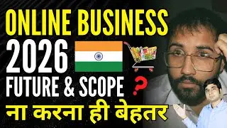 Ecommerce Business Future & Scope in 2026 | Watch this before Selling on Amazon, Flipkart & Meesho