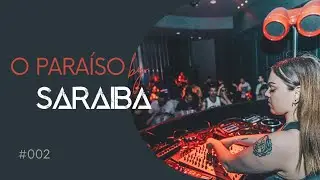 O PARA&Iacute;SO by SARAIBA #002 [TECHNO / INDUSTRIAL TECHNO MIX]
