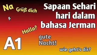 Sapaan Sehari hari dalam Bahasa Jerman | Jerman Indonesia