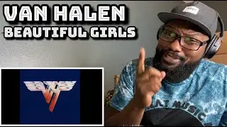 Van Halen - Beautiful Girls | REACTION
