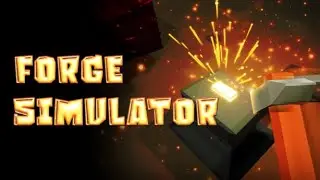 FORGE SIMULATOR [Gameplay, PC] #gameplay