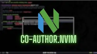 Seamlessly add Git Co-Authors with Neovim 👩🏼‍💻 | My First Neovim Plugin 🔥 @2kabhishek