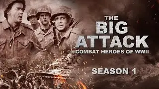 Ma Horner | The Big Attack - Combat Heroes of WWII | Season 1 | Episode 13