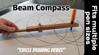 DIY Beam Compass // Circle drawing device for multiple pen/pencil sizes (incl. Neuland pens)