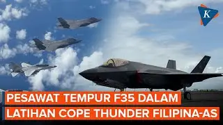 Penampakan Pesawat Tempur F35 dalam Latihan Bersama Filipina dan AS