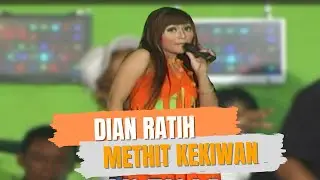 Dian Ratih - METHIT KEKIWAN (Official Music Video)