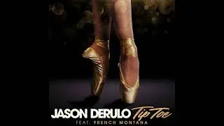 Jason Derulo - Tip Toe feat. French Montana (Instrumental)