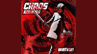 CHAOS (Slowboy Remix)