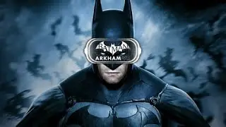 Batman Arkham VR | Oculus Rift