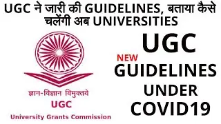 #COVID_19 crisis: UGC issued guidelines for new academic calender, university exams