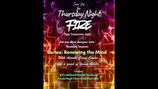 Thursday Night Fire: Young Adults Hearing God in a Noisy World