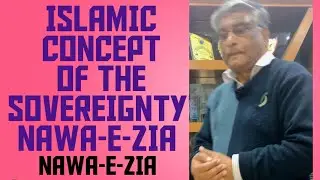 ISLAMIC CONCEPT OF SOVEREIGNTY! PRINCIPLES OF POLITICAL SCIENCE! NAWA-E-ZIA 