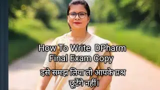 How To Write DPharm final Exam Copy 