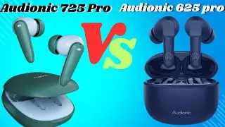 Audionic 725 Pro VS Audionic 625 Pro Review and Unboxing