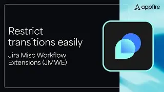 Stop Jira mistakes with Appfire JMWE workflow Conditions