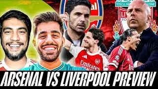 Arsenal vs Liverpool Preview w/ @KickitwithLala