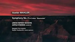 Mahler - Symphony No. 2 &ldquo;Resurrection&rdquo; (LSO, Stokowski)