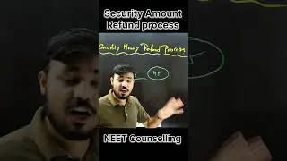 Security Money Refund Process |  Ayush Counselling & MCC #neet2024 #neetcounselling2024 #aaccc