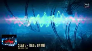 SLAVE - Rage Dawn (original dubstep mix)