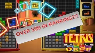 Reaching Rank 500 in Tetris Battle Drop