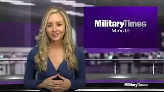 Military Times Minute - May 1, 2018