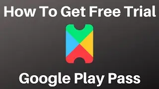 Как получить бесплатную пробную подписку на Google Play Pass