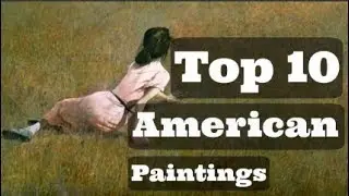Top 10 American Paintings