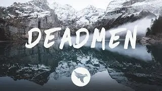 Saint PHNX - Deadmen (Lyrics)