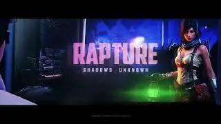 Rapture: Shadows Unknown | Story-Driven Survival Game Trailer