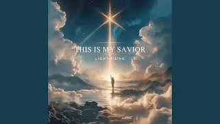This Is My Savior