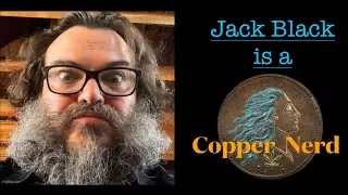 Jack Black is a Copper Nerd! (And the early copper hobby needs him!) #coincollecting #numismatics 