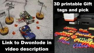 3D printable Gift tags and pick inlc. link to downlode