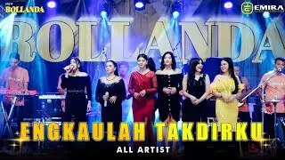 ENGKAULAH TAKDIRKU - ALL ARTIS - NEW ROLLANDA || EMIRA AUDIO