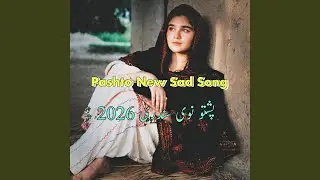 Pashto New Sad Song 2026 | Janan Me Stora Da Asman De
