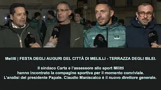 Melilli | Festa degli auguri del Citt&agrave; di Melilli - Terrazza degli Iblei