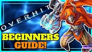 [OVERHIT] BEGINNERS GUIDE!