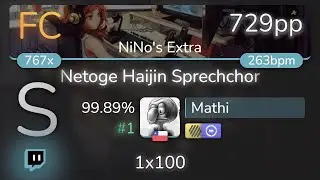 [Live] Mathi | Reol - Netoge Haijin Sprechchor [NiNo's Extra] +HDDT 99.89% {#1 729pp FC} - osu!