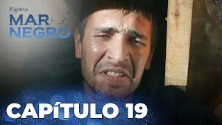 Mar Negro | Fugitiva - Capítulo Exclusivo 19