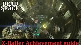 Dead Space Remake: Z-Baller Achievement guide.