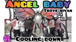 ANGEL BABY - TROYE SIVAN||ZUMBA||COOLING DOWN||inspirasi CHOREO BY ZIN PANJI||DANCEFITNESS||ZIN ELLY