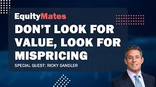 Don't look for value, look for mispricing | Hearts & Minds | w/ Ricky Sandler