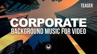 Motivational Uplifting Corporate Background Music [Royalty Free]