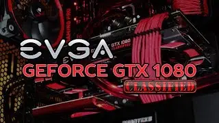 How to Water Cool a GTX 1080 Classified