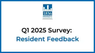 Quick Look: Q1 2025 Survey Resident Feedback | 1836 Property Management